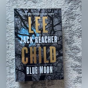 {Blue Moon} : A Jack Reacher Novel by Lee Child (Hardcover)